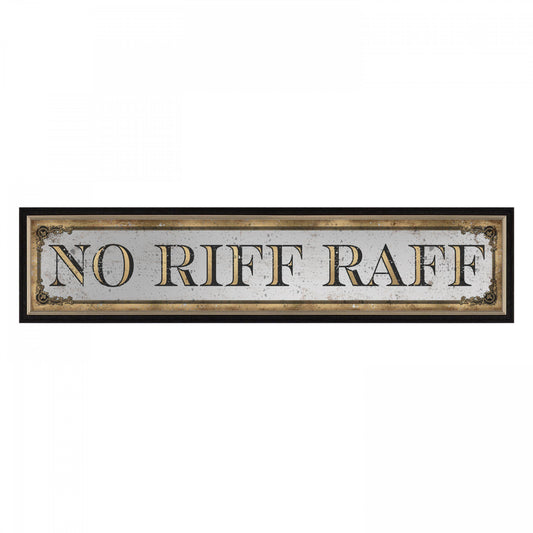 No Riff Raff Mirror