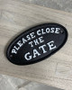Please Close the Gate Sign Please Close the Gate Sign