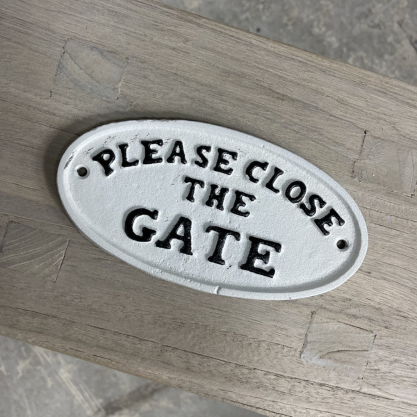 Please Close the Gate Sign Please Close the Gate Sign
